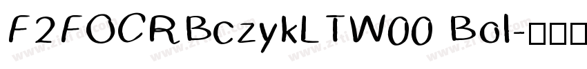 F2FOCRBczykLTW00 Bol字体转换